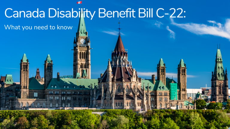 What we KNOW about the new C-22 Canada Disability Benefit